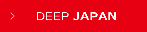DEEP JAPAN